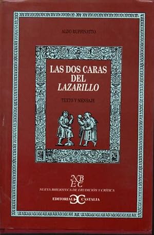 Bild des Verkufers fr LAS DOS CARAS DEL LAZARILLO. TEXTO Y MENSAJE. zum Verkauf von Books Never Die