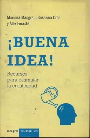 BUENA IDEA. RECURSOS PARA ESTIMULAR LA CREATIVIDAD.