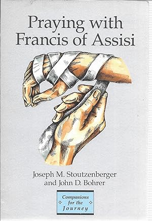 Bild des Verkufers fr Praying With Francis of Assisi (Companions for the Journey) zum Verkauf von GLENN DAVID BOOKS