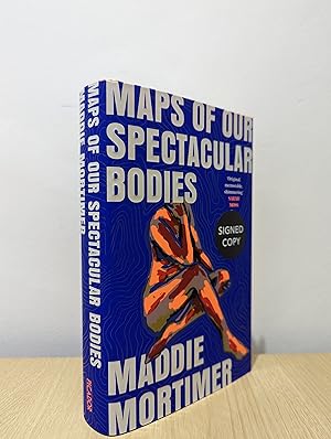 Maps of Our Spectacular Bodies (Signed First Edition)