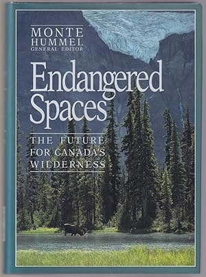 Image du vendeur pour Endangered Spaces The Future for Canada's Wilderness mis en vente par Riverwash Books (IOBA)