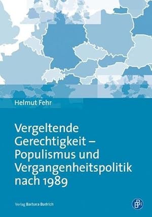 Seller image for Vergeltende Gerechtigkeit - Populismus und Vergangenheitspolitik nach 1989 for sale by AHA-BUCH GmbH