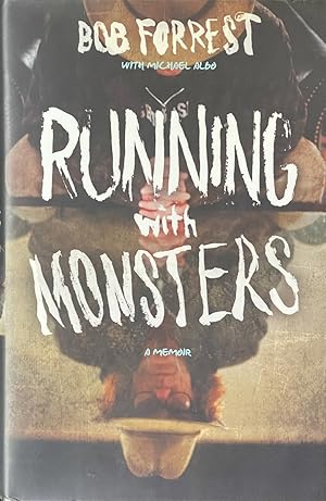 Image du vendeur pour Running with Monsters - A Memoir mis en vente par Dr.Bookman - Books Packaged in Cardboard