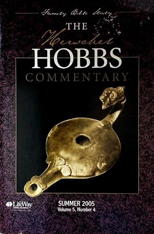Image du vendeur pour The Herschel Hobbs Commentary (Family Bible Study, Summer 2005, Volume 5 Number 4) mis en vente par Kayleighbug Books, IOBA