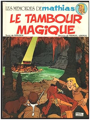 Seller image for Les memoires de Mathias n. 1: Le tambour magique for sale by Parigi Books, Vintage and Rare