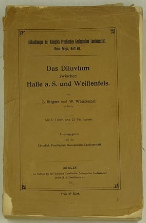 Seller image for Das Diluvium zwischen Halle a. S. und Weienfels, for sale by Versandantiquariat Hbald