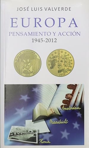 Imagen del vendedor de Europa : pensamiento y accin, 1945-2012 a la venta por Librera Alonso Quijano