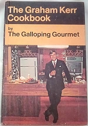 Imagen del vendedor de The Graham Kerr Cookbook a la venta por P Peterson Bookseller