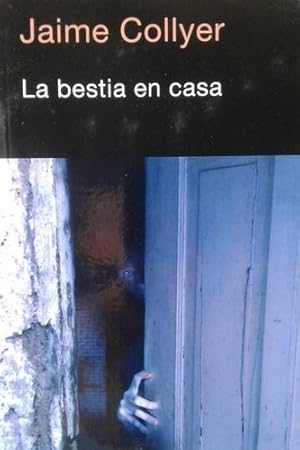 Seller image for La Bestia En Casa for sale by Green Libros