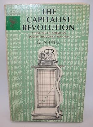 Seller image for The Capitalist Revolution: A History of American Social Thought 1890-1919 for sale by Easy Chair Books
