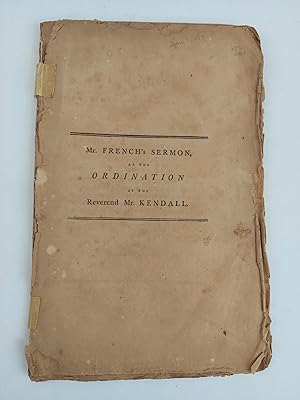 Bild des Verkufers fr A SERMON, PREACHED AT THE ORDINATION OF THE REVEREND JAMES KENDALL, OVER THE FIRST CHURCH AND CONGREGATION IN PLYMOUTH, JANUARY 1, 1800 zum Verkauf von Second Story Books, ABAA