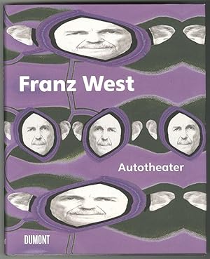 Bild des Verkufers fr Franz West. Autotheater. zum Verkauf von Antiquariat Burgverlag