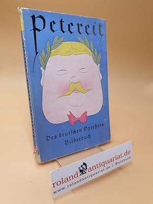 Petereit ; Des deutschen Spießers Bilderbuch