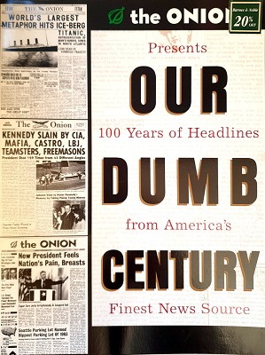 Our Dumb Century