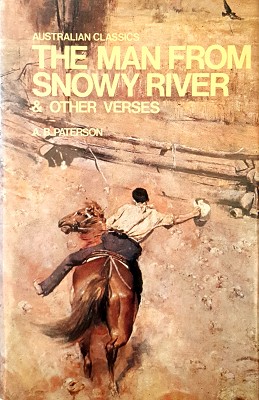 The Man From Snowy River And Other Verses