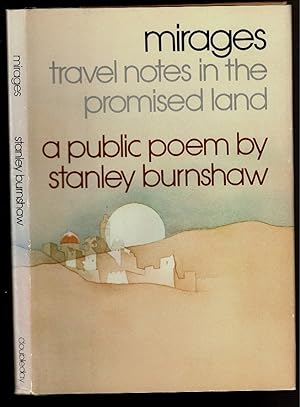 Seller image for MIRAGES: Travel Notes in the Promised Land. a Public Poem. for sale by Circle City Books