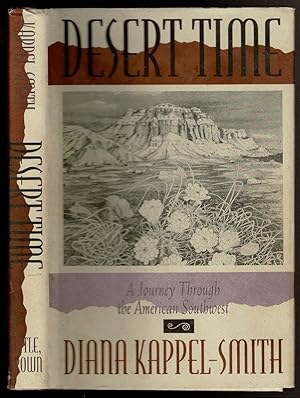 Seller image for DESERT TIME A Journey through the American Southwest. for sale by Circle City Books