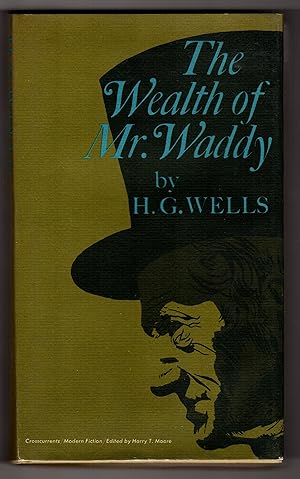 Imagen del vendedor de THE WEALTH OF MR. WADDY a la venta por BOOKFELLOWS Fine Books, ABAA