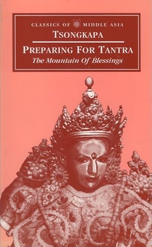 Seller image for Preparing for Tantra: The Mountain of Blessings for sale by The Haunted Bookshop, LLC
