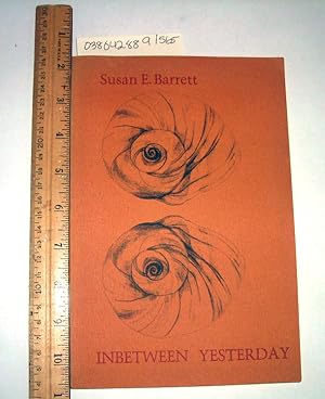 Seller image for Inbetween Yesterday [Poerty, Poems, Inspiration] for sale by GREAT PACIFIC BOOKS