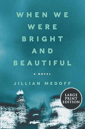 Seller image for When We Were Bright And Beautiful (Paperback) for sale by Grand Eagle Retail