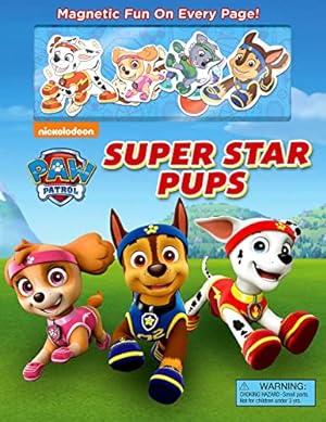 Seller image for Nickelodeon PAW Patrol: Super Star Pups (Magnetic Hardcover) for sale by Reliant Bookstore
