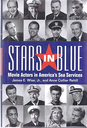 Image du vendeur pour Stars in Blue: Movie Actors in America's Sea Services mis en vente par Round Table Books, LLC