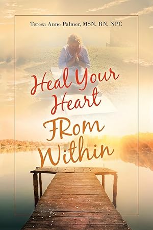 Seller image for Heal Your Heart from Within for sale by moluna