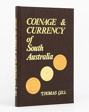 Bild des Verkufers fr A Brief Sketch of the Coinage and Paper Currency of South Australia. A Brief Sketch of the Coinage and Paper Currency of South Australia. With Facsimile Illustrations of the First Currency Notes, and other Interesting Documents, including Reprints of the Historic 'Bullion' and 'Gold Token' Acts, of 1852. Reprinted from the Proceedings of the Royal Geographical Society of Australasia, South Australian Branch zum Verkauf von Michael Treloar Booksellers ANZAAB/ILAB