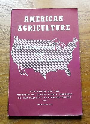 Imagen del vendedor de American Agriculture: Its Background and Its Lessons. a la venta por Salopian Books