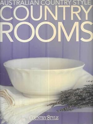 Australian Country Style: Country Rooms