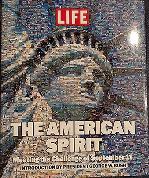 Imagen del vendedor de The American Spirit : Meeting the Challenge of September 11 a la venta por The Book House, Inc.  - St. Louis