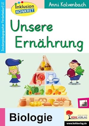 Seller image for Unsere Ernhrung : Material zur sonderpdagogischen Frderung for sale by AHA-BUCH GmbH