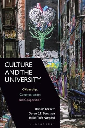 Imagen del vendedor de Culture and the University : Education, Ecology, Design a la venta por GreatBookPrices