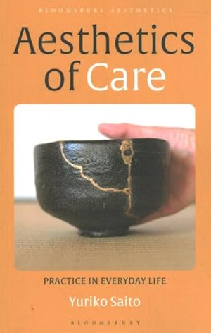 Imagen del vendedor de Aesthetics of Care : Practice in Everyday Life a la venta por GreatBookPrices
