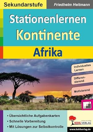 Seller image for Stationenlernen Kontinente / Afrika : bersichtliche Aufgabenkarten in drei Niveaustufen for sale by AHA-BUCH GmbH