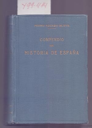 Image du vendeur pour COMPEDIO DE HISTORIA DE ESPAA, ADAPTADO AL CUESTIONARIO OFICIAL DE BACHILLERATO, TOMO II mis en vente par Libreria 7 Soles