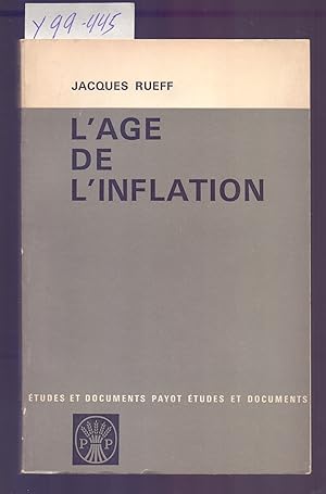 Imagen del vendedor de L AGE DE L INFLATION a la venta por Libreria 7 Soles