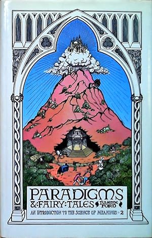 Image du vendeur pour Paradigms and Fairy Tales: An Introduction to the Science of Meanings mis en vente par Berliner Bchertisch eG