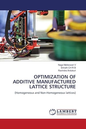 Imagen del vendedor de OPTIMIZATION OF ADDITIVE MANUFACTURED LATTICE STRUCTURE a la venta por moluna