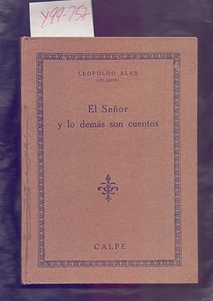 Seller image for EL SEOR Y LO DEMAS SON CUENTOS for sale by Libreria 7 Soles