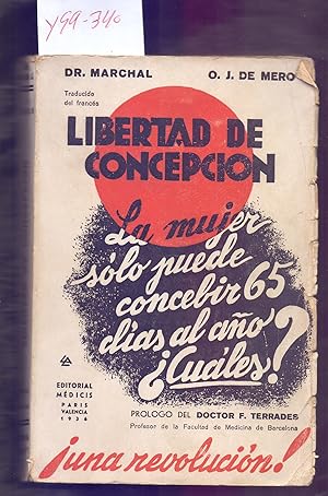 Bild des Verkufers fr LIBERTAD DE CONCEPCION, LA MUJER SOLO PUEDE CONCEBIR 65 DIAS AL AO, CUALES? zum Verkauf von Libreria 7 Soles