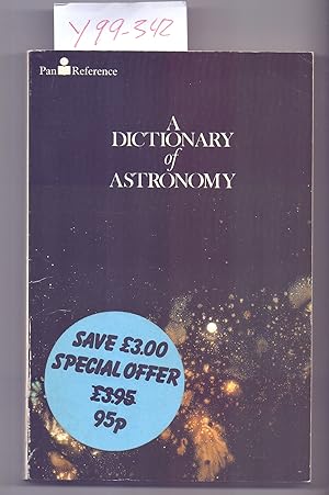 Immagine del venditore per A DICTIONARY OF ASTRONOMY venduto da Libreria 7 Soles