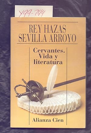 Seller image for CERVANTES, VIDA Y LITERATURA for sale by Libreria 7 Soles