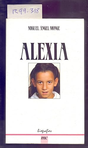 Seller image for ALEXIA, ALEGRIA Y HEROISMO EN LA ENFERMEDAD for sale by Libreria 7 Soles