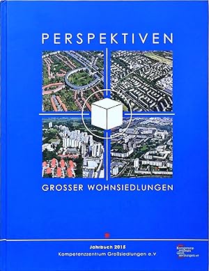 Perspektiven Grosser Wohnsiedlungen Jahrbuch 2015