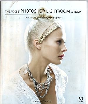 Seller image for The Adobe Photoshop Lightroom 3 Book: The Complete Guide for Photographers for sale by Michael Moons Bookshop, PBFA