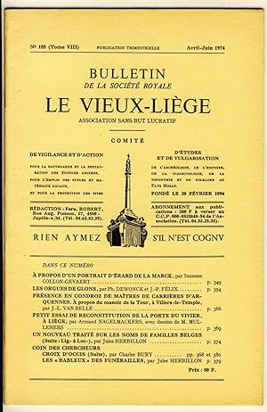 Bulletin de la Société Royale Le Vieux-Liège. N° 185 (Tome VIII), Avril-Juin 1974