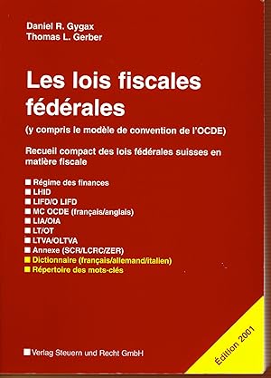 Bild des Verkufers fr Les lois fiscales fdrales (y compris le modle de convention de l'OCDE) zum Verkauf von Bouquinerie Le Fouineur