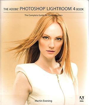 Seller image for Adobe Photoshop Lightroom 4 Book: The Complete Guide for Photographers, The for sale by Michael Moons Bookshop, PBFA